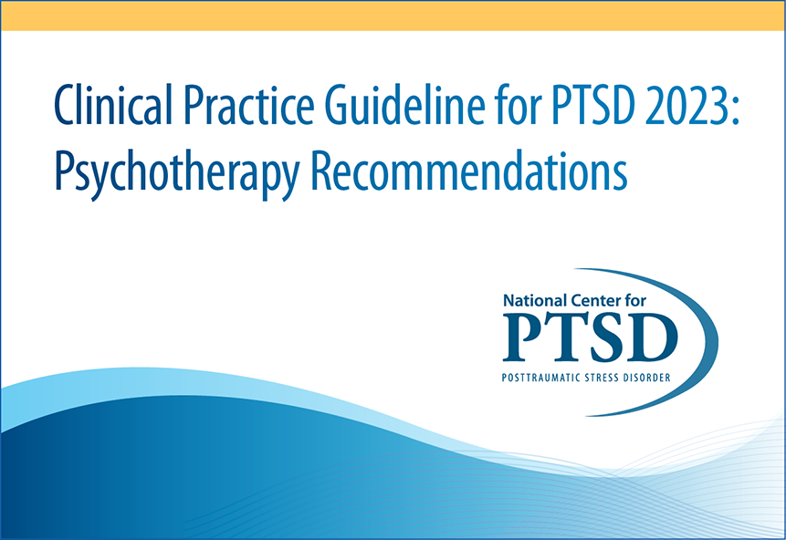 Clinical Practice Guideline for PTSD 2023: Psychotherapy Recommendations
