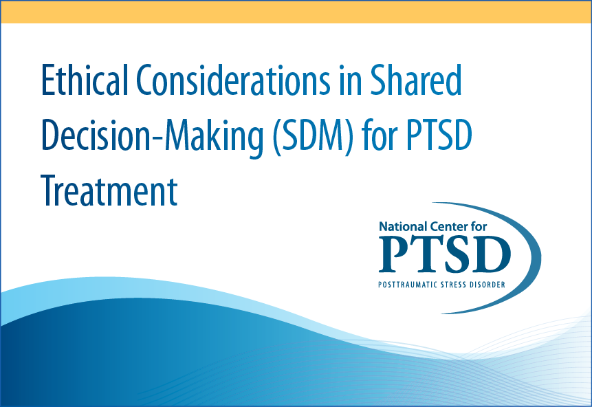 Ethical Considerations in Shared Decision-Making (SDM) for PTSD Treatment