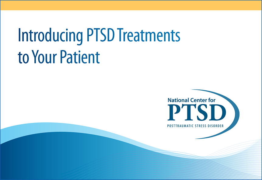 Introducing PTSD Treatments to Your Patient: Learning from the Patient Perspective